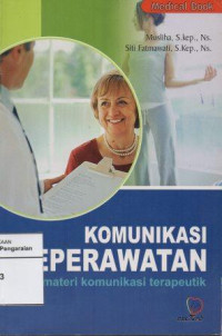 Image of Komunikasi Keperawatan Plus Materi Komunikasi Terapeutik