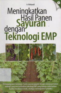Image of Meningkatkan Hasil Panen Sayuran Dengan Teknologi EMP