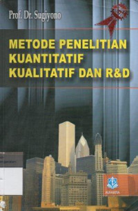 Image of Metode Penelitian Kuantitatif Kualitatif dan R and D