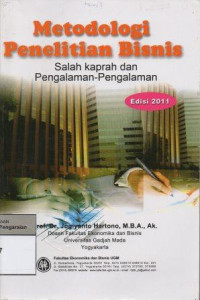 Image of Metodologi Penelitian Bisnis Salah Kaprah dan Pengalaman  - Pengalaman