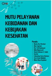 Image of Mutu Pelayanan Kebidanan Dan Kebijakan Kesehatan