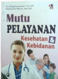 Image of Mutu Pelayanan Kesehatan & Kebidanan