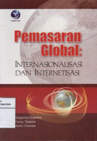 Image of Pemasaran Global: Internasionalisasi dan Internetisasi