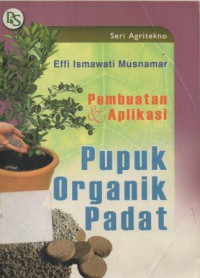 Image of Pembuatan dan Aplikasi Pupuk Organik Padat