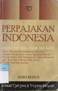 Image of Perpajakan Indonesia: Pendekatan Soal Jawab dan Kasus