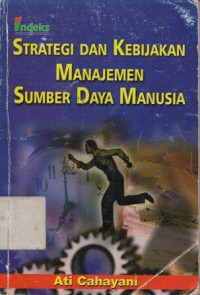 Image of Strategi Dan Kebijakan Manajemen Sumber Daya Manusia
