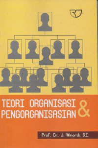 Image of Teori Organisasi dan Pengorganisasian