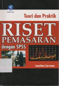 Image of Teori dan praktik Riset Pemasaran Dengan SPSS