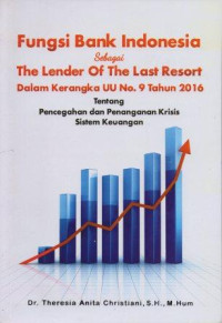 Image of Fungsi Bank Indonesia sebagai The Lender Of The Last Resport Dalam Rangka uu No.9 Tahun 2016