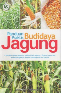 Image of Panduan Praktis Budidaya Jagung