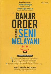 Image of Banjir Order dengan Seni Melayani