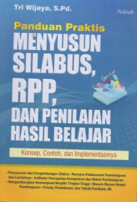 Image of Panduan Praktis Menyusun Silabus, RPP, Dan Penilaian Hasil Belajar