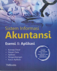 Image of Sistem Informasi Akutansi Esensi & Aplikasi