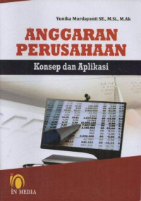 Image of Anggaran Perusahaan Konsep dan Aplikasi