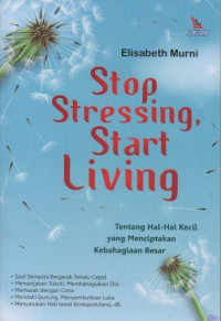 Image of Stop Stressing Start Living