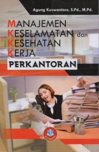 Image of Manajemen Keselamatan Dan Kesehatan Kerja Perkantoran
