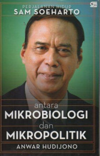 Image of Antara Mikrobiologi Dan Mikropolitik