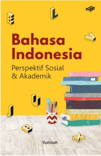 Image of Bahasa Indonesia Perspektif Sosial & Akademik