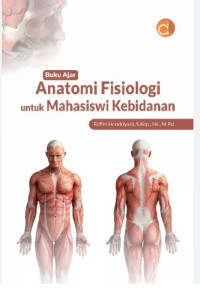 Image of Buku Ajar Anatomi Fisiologi Untuk Mahasiswi Kebidanan