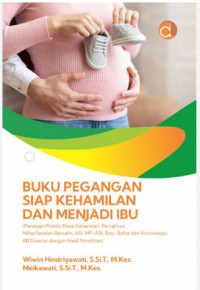 Image of Buku Pegangan Siap Kehamilan Dan Menjadi Ibu