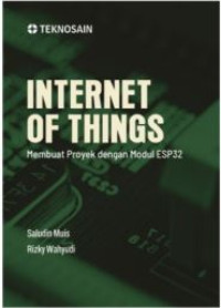 Image of Internet Of Things Membuat Proyek Dengan Modul ESP32