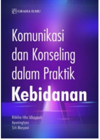 Image of Komunikasi Dan Konseling Dalam Praktik Kebidanan