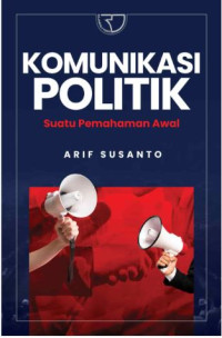 Image of Komunikasi Politik Suatu Pemahaman Awal