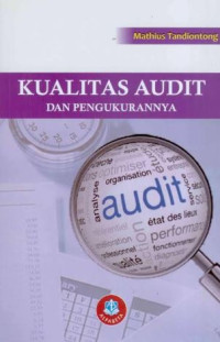 Image of Kualitas Audit dan Pengukurannya