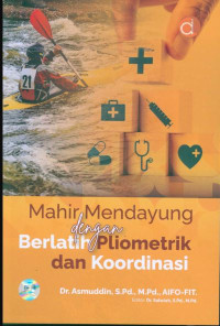 Image of Mahir Mendayung Dengan Berlatih Pliometrik dan Koordinasi