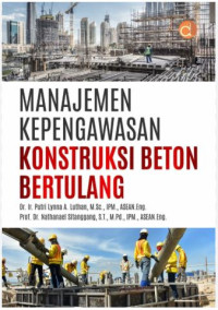 Image of MANAJEMEN KEPENGAWASAN KONSTRUKSI BETON BERTULANG