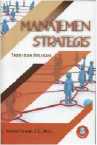 Image of Manajemen Strategis Teori Dan Aplikasi