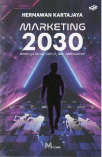 Image of Marketing 2030 Menuju SDGs, Gen Z, dan Metaverse