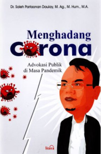 Image of Menghadang Corona Advokasi Publik di Masa Pandemik
