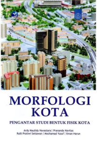 Image of Morfologi Kota Pengantar Studi Bentuk Fisik Kota