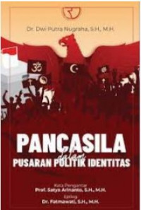 Image of Pancasila Dalam Pusaran Politik Identitas