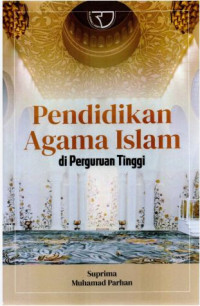 Image of Pendidikan Agama Islam di Perguruan Tinggi