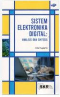 Image of Sistem Elektronika Digital : Analisis Dan Sintesis