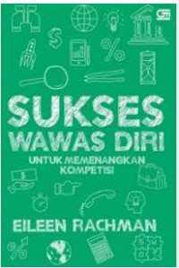 Image of Sukses Mawas Diri : Untuk Memenangkan Kompetisi