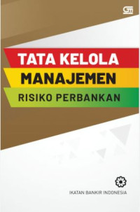 Image of Tata Kelola Manajemen Risiko Perbankan