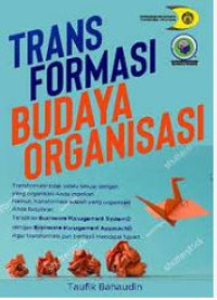 Image of Trans Formasi Budaya Organisasi