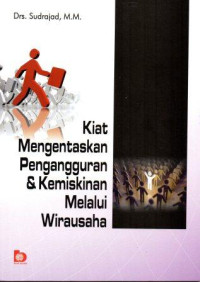 Image of Kiat Mengentaskan Pengangguran & Kemiskinan Melalui Wirausaha