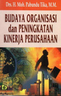 Image of Budaya Organisasi dan Peningkatan Kinerja Perusahaan
