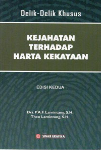 Image of Delik-Delik khusus Kejahatan Terhadap Harta Kekayaan Edisi Kedua