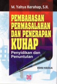 Image of Pembahasan Permasalahan dan Penerapan KUHAP Pemeriksaan SidangPengadilan Banding, Kasasi, dan Peninjauan Kembali