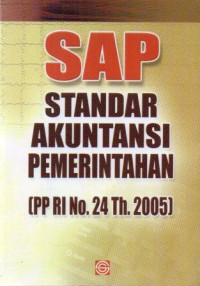 Image of SAP Standar Akuntansi Pemerintahan (PP RI No.24Th.2005)