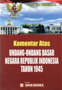 Image of Komentar Atas Undang-Undang Dasar Negara Republik Indonesia Tahun 1945