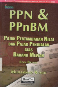 Image of PPN dan PPn BM Pajak Pertambahan Nilai dan Pajak Penjualan atas Barang Mewah