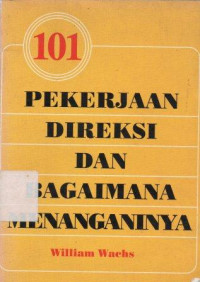 Image of 101 Pekerjaan Direksi Dan Bagaimana Menanganinya