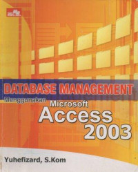 Image of Database Management Menggunakan Microsaft Accesss 2003