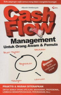 Image of Cash Flow Managemen : Untuk Orang Awam & Pemula